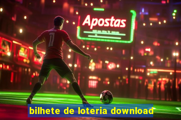 bilhete de loteria download